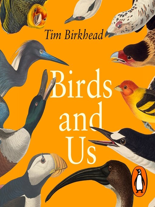 Title details for Birds and Us by Tim Birkhead - Wait list